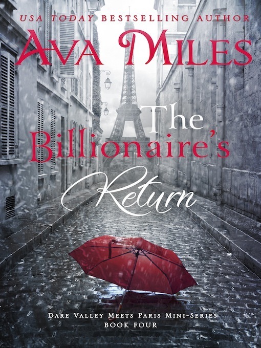 Title details for The Billionaire's Return by Ava Miles - Wait list